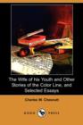 Image for The Wife of His Youth and Other Stories of the Color Line, and Selected Essays (Dodo Press)