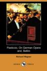 Image for Pasticcio, on German Opera And, Bellini (Dodo Press)
