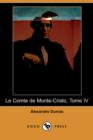 Image for Le Comte De Monte Cristo Vol Iv