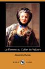 Image for La Femme Au Collier de Velours (Dodo Press)