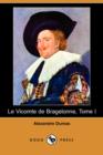 Image for Le Vicomte de Bragelonne, Tome I (Dodo Press)