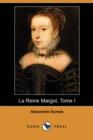 Image for La Reine Margot, Tome I (Dodo Press)