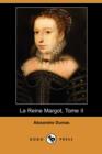 Image for La Reine Margot, Tome II (Dodo Press)
