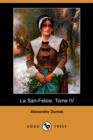 Image for La San-Felice, Tome IV (Dodo Press)