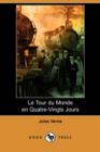 Image for Le Tour Du Monde En Quatre-Vingts Jours (Dodo Press)