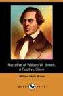 Image for Narrative of William W. Brown : A Fugitive Slave (Dodo Press)
