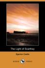 Image for The Light of Scarthey (Dodo Press)