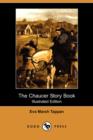Image for The Chaucer Story Book (Illustrated Edition) (Dodo Press)