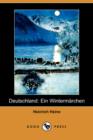 Image for Deutschland : Ein Wintermarchen (Dodo Press)