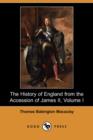 Image for The history of England from the accession of James IIVolume 1