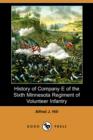 Image for History of Company E of the Sixth Minnesota Regiment of Volunteer Infantry (Dodo Press)