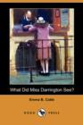 Image for What Did Miss Darrington See? (Dodo Press)