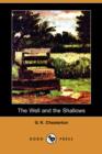Image for The Well and the Shallows (Dodo Press)