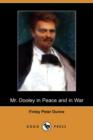 Image for Mr. Dooley in Peace and in War (Dodo Press)
