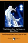 Image for The Unicorn from the Stars and Other Plays (Dodo Press)
