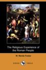 Image for The Religious Experience of the Roman People (Dodo Press)
