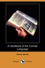 Image for A Handbook of the Cornish Language (Dodo Press)