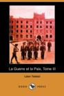 Image for La Guerre Et La Paix, Tome III (Dodo Press)