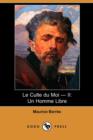 Image for Le Culte Du Moi - II : Un Homme Libre (Dodo Press)