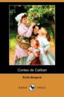 Image for Contes de Caliban (Dodo Press)