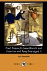 Image for Fred Fearnot&#39;s New Ranch and How He and Terry Managed It (Dodo Press)