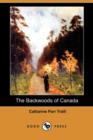 Image for The Backwoods of Canada (Dodo Press)