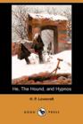 Image for He, The Hound, and Hypnos (Dodo Press)