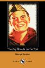 Image for The Boy Scouts on the Trail (Dodo Press)
