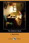 Image for The Mother&#39;s Book (Dodo Press)