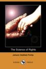 Image for The Science of Rights (Dodo Press)
