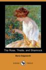 Image for The Rose, Thistle, and Shamrock (Dodo Press)