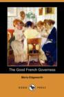 Image for The Good French Governess (Dodo Press)