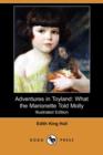 Image for Adventures in Toyland : What the Marionette Told Molly (Illustrated Edition) (Dodo Press)