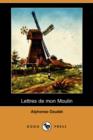 Image for Lettres de Mon Moulin (Dodo Press)