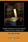 Image for English Dialects from the Eighth Century to the Present Day (Dodo Press)