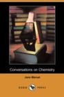 Image for Conversations on Chemistry (Illustrated Edition) (Dodo Press)