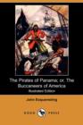 Image for The Pirates of Panama; Or, the Buccaneers of America (Illustrated Edition) (Dodo Press)