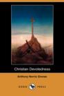 Image for Christian Devotedness (Dodo Press)