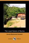 Image for The Loyal Karens of Burma (Dodo Press)
