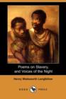 Image for Poems on Slavery, and Voices of the Night (Dodo Press)
