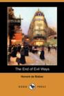 Image for The End of Evil Ways (Dodo Press)