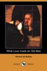 Image for What Love Costs an Old Man (Dodo Press)