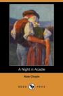 Image for A Night in Acadie (Dodo Press)