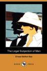 Image for The Legal Subjection of Men (Dodo Press)