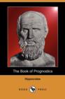 Image for The Book of Prognostics (Dodo Press)