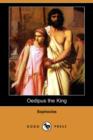 Image for Oedipus the King (Dodo Press)