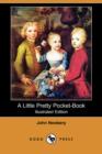 Image for A Little Pretty Pocket-Book (Illustrated Edition) (Dodo Press)