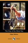 Image for The Clue of the Silver Key (Dodo Press)
