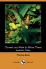 Image for Clovers and How to Grow Them (Illustrated Edition) (Dodo Press)