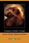 Image for Evolution in Modern Thought